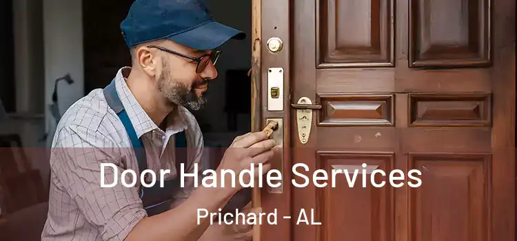 Door Handle Services Prichard - AL