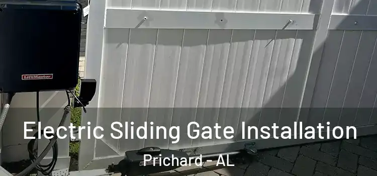 Electric Sliding Gate Installation Prichard - AL