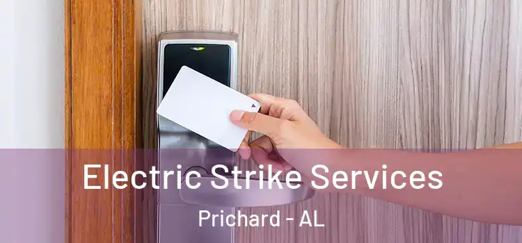 Electric Strike Services Prichard - AL