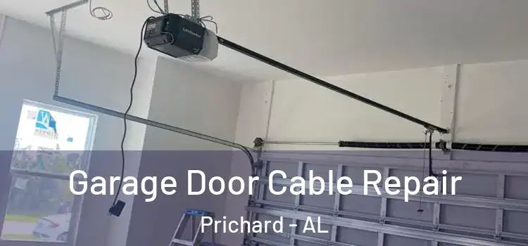  Garage Door Cable Repair Prichard - AL