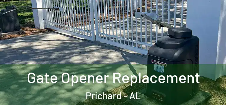 Gate Opener Replacement Prichard - AL
