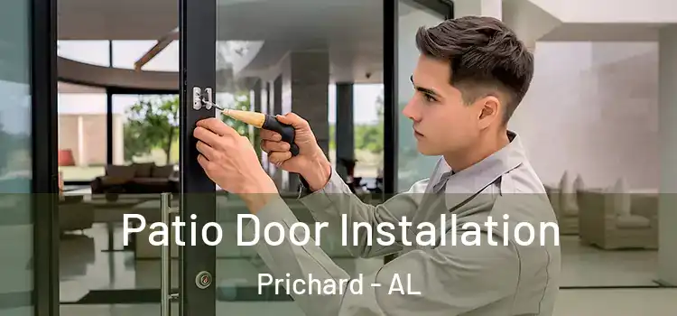 Patio Door Installation Prichard - AL