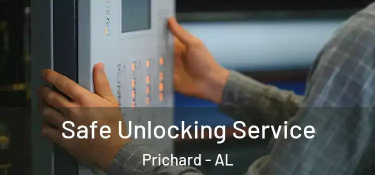 Safe Unlocking Service Prichard - AL