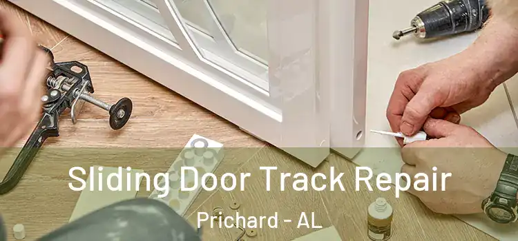 Sliding Door Track Repair Prichard - AL