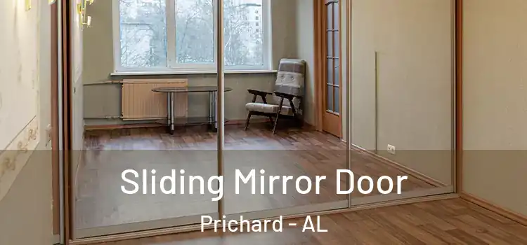  Sliding Mirror Door Prichard - AL