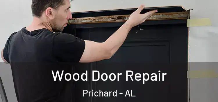 Wood Door Repair Prichard - AL